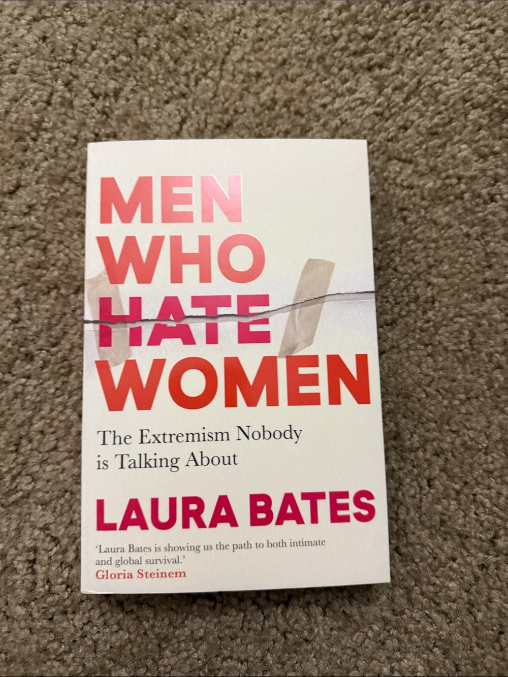 Men Who Hate Women by Laura Bates